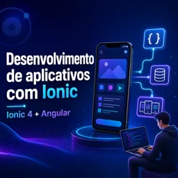 Imagem do Curso gratuito Desenvolvimento de aplicativos com Ionic