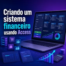 Imagem do Curso gratuito Criando um sistema financeiro usando Access