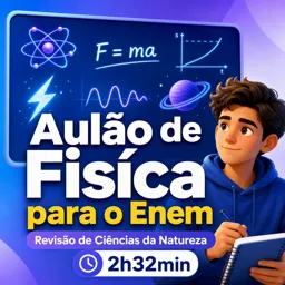 Imagem do Curso gratuito Aulão de Fisíca para o Enem