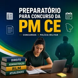 Imagem do Curso gratuito Preparatório para Concurso da PM CE