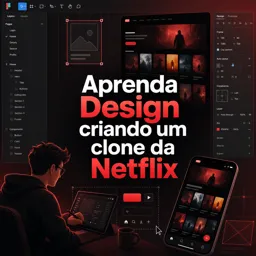 Imagem do Curso gratuito Aprenda Design criando um clone da Netflix