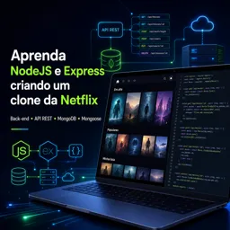 Imagem do Curso gratuito Aprenda NodeJS e Express criando um clone da Netflix