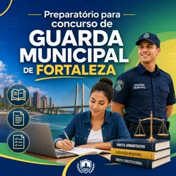 Imagem do Curso gratuito Preparatório para concurso de Guarda Municipal de Fortaleza