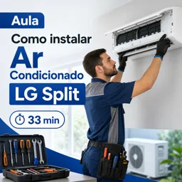 Imagem do Curso gratuito Aula Como instalar Ar Condicionado LG Split