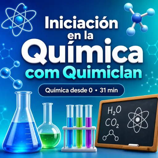Imagen del curso gratis Iniciación en la Química com Quimiclan