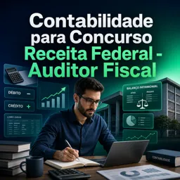 Imagem do Curso gratuito Contabilidade para Concurso Receita Federal - Auditor Fiscal