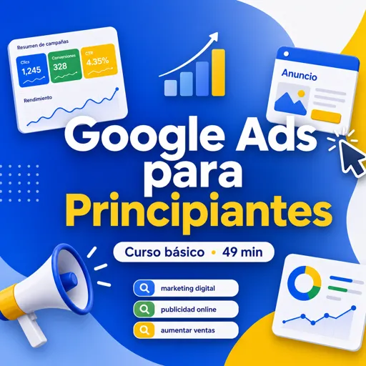 Imagen del curso gratis Google Ads para Principiantes