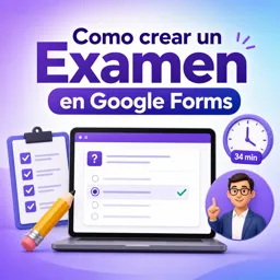 Imagen del curso gratis Como crear un Examen en Google Forms