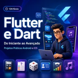 Imagem do Curso gratuito Flutter e Dart: Do Iniciante ao Avançado com Projetos Práticos (Android e iOS)