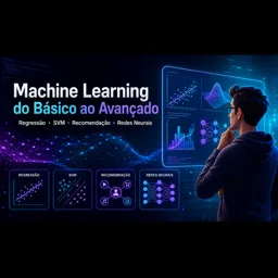 Imagem do Curso gratuito Machine Learning do Básico ao Avançado: Regressão, SVM, Recomendação e Redes Neurais
