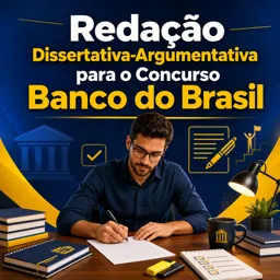 Imagem do Curso gratuito Redação Dissertativa-Argumentativa para o Concurso Banco do Brasil