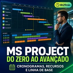 Imagem do Curso gratuito MS Project do Zero ao Avançado: Cronogramas, Recursos e Linha de Base