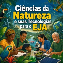Imagem do Curso gratuito Ciências da Natureza e suas Tecnologias para o EJA