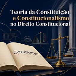 Imagem do Curso gratuito Teoria da Constituição e Constitucionalismo no Direito Constitucional