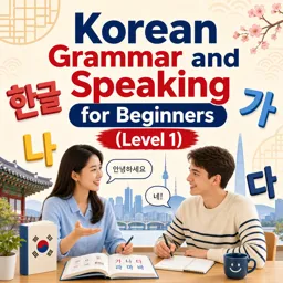 Free Course Image Korean Grammar and Speaking for Beginners (Level 1)